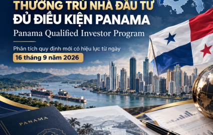 [Cập Nhật Chính Sách] Chương Trình Thường Trú Nhà Đầu Tư Đủ Điều Kiện - Panama Panama Qualified Investor Program