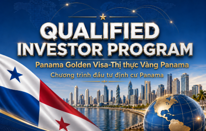 QUALIFIED INVESTOR PROGRAM - CHƯƠNG TRÌNH ĐẦU TƯ ĐỊNH CƯ PANAMA