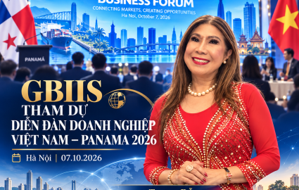 GBIIS tham dự Diễn đàn Doanh nghiệp Việt Nam – Panama 2026 tại Hà Nội