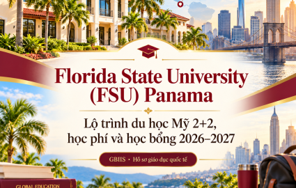 Florida State University (FSU) Panama: Lộ Trình Du Học Mỹ 2+2, Học Phí Và Học Bổng 2026–2027